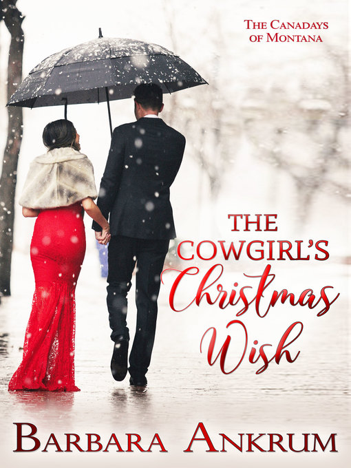 Title details for The Cowgirl's Christmas Wish by Barbara Ankrum - Available
